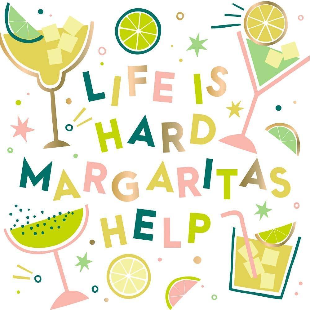 'Life is Hard, Margaritas Help' Foil Cocktail Napkins (Pack of 20) by Soiree Sisters