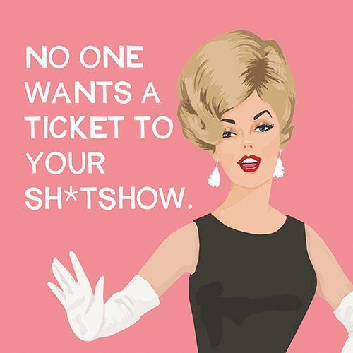 'Ticket to Your Shitshow' Cocktail Napkins (Pack of 20) by Paperproducts Design
